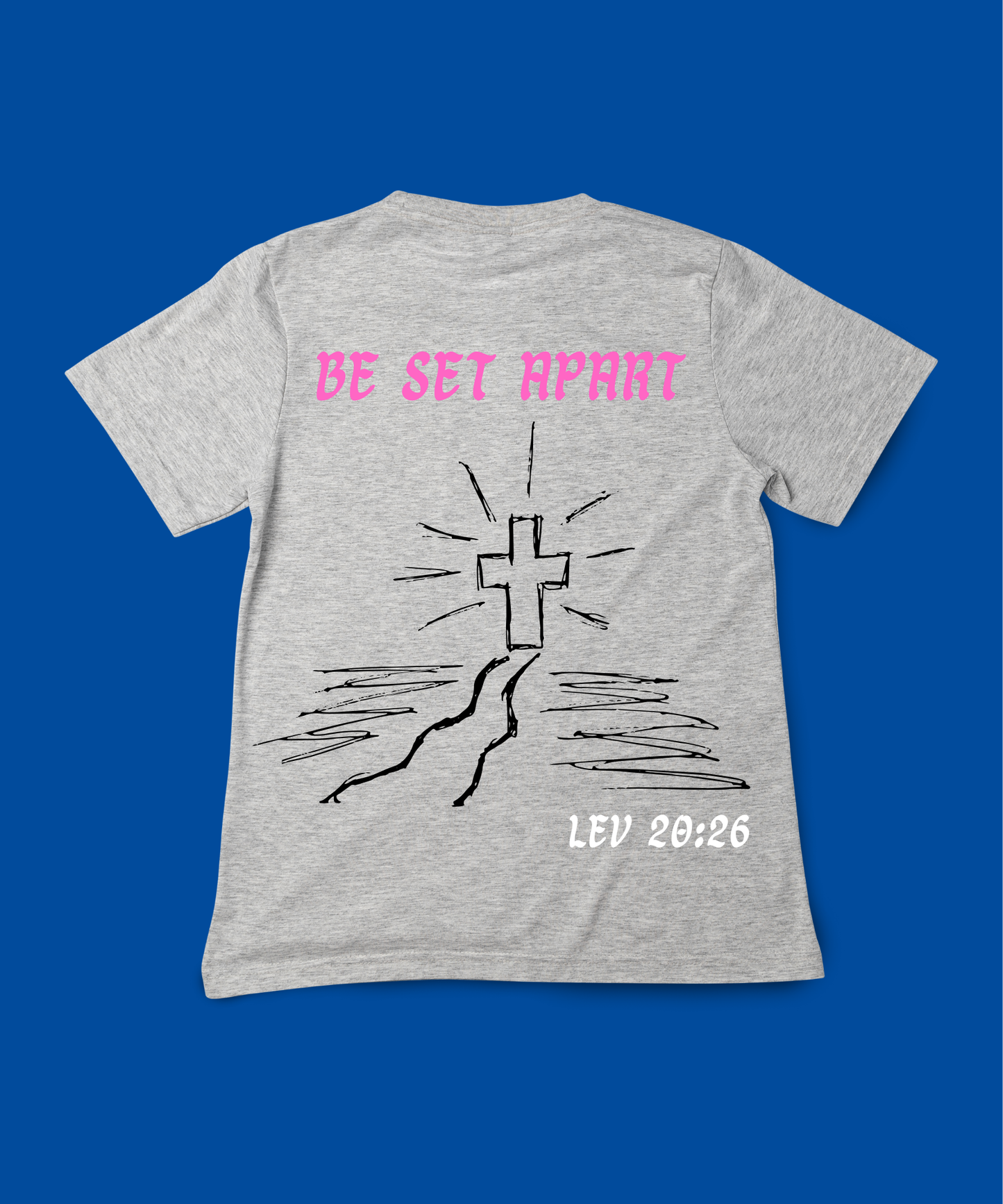 Be Set Apart (unisex)- Grey